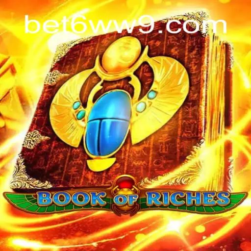 Discover the Thrills of 'Book of Riches' on 6WW9.COM Platform - Official Slots Brasil #1