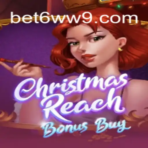 Explore the Exciting World of ChristmasReachBonusBuy on the 6WW9.COM Platform