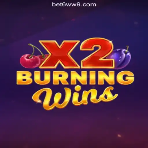 Exploring the Thrills of BurningWinsX2 on 6WW9.COM Platform