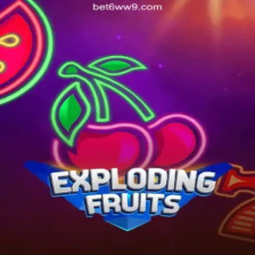 ExplodingFruits: Discover the Thrills of the 6WW9.COM Platform - Oficial Slots Brasil #1
