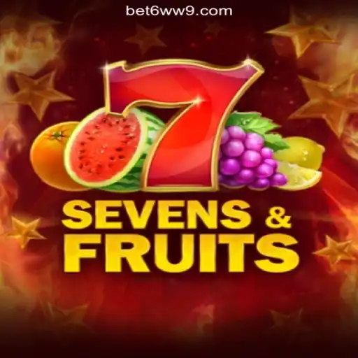 Discover the Exciting World of SevensFruits: A Premier Slot Game on 6WW9.COM Platform-Oficial Slots Brasil #1